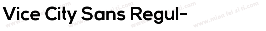 Vice City Sans Regul字体转换